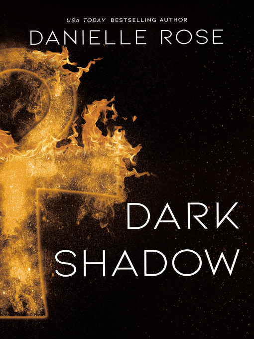 Title details for Dark Shadow by Danielle Rose - Available